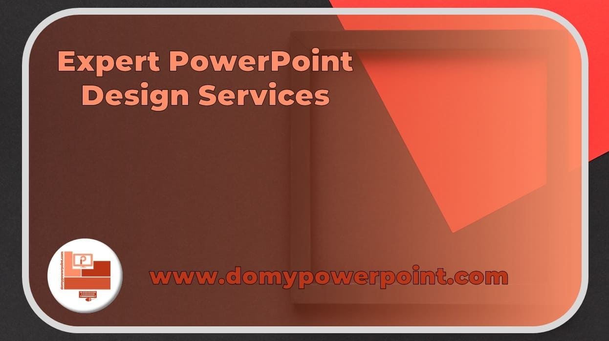 Expert PowerPoint Design Services, Stand Apart from Competition