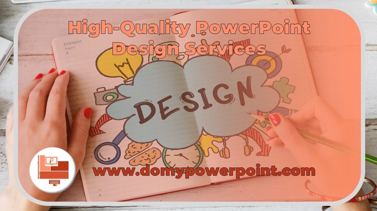 High-Quality PowerPoint Design Services that Boost Your Skills