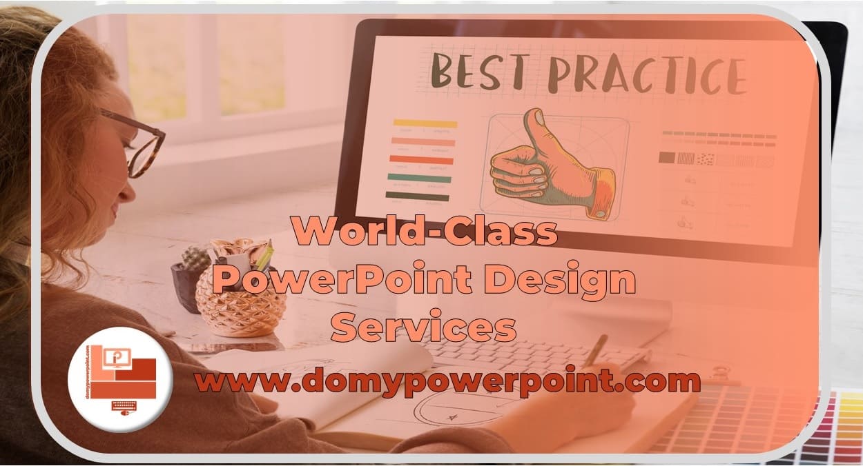 World-Class PowerPoint Design Services