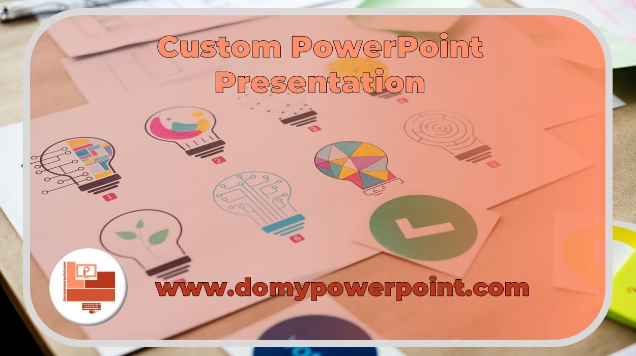 Custom PowerPoint Presentation Design