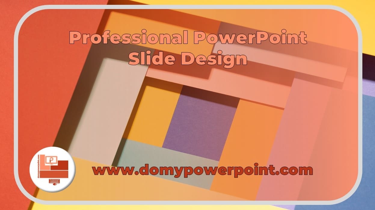 Professional PowerPoint Slide Design
