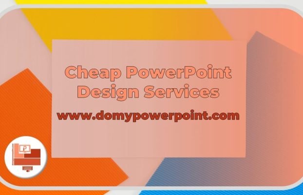 Cheap PowerPoint Design Services, Fast and Successful