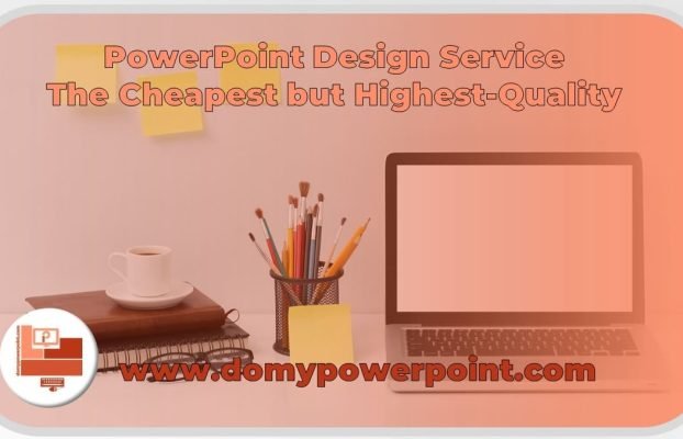 PowerPoint Design Services Cheapest Cost