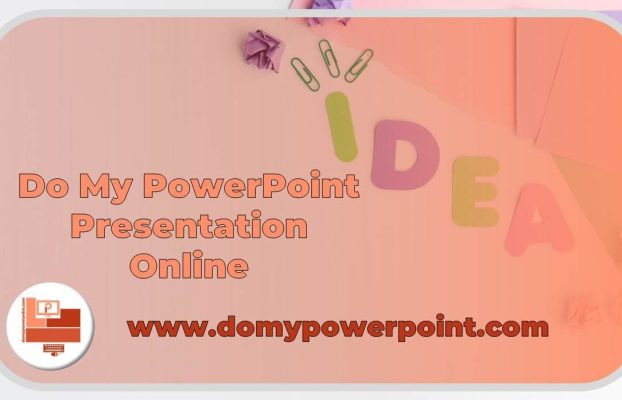 Do My PowerPoint services online, presentations for Everyone