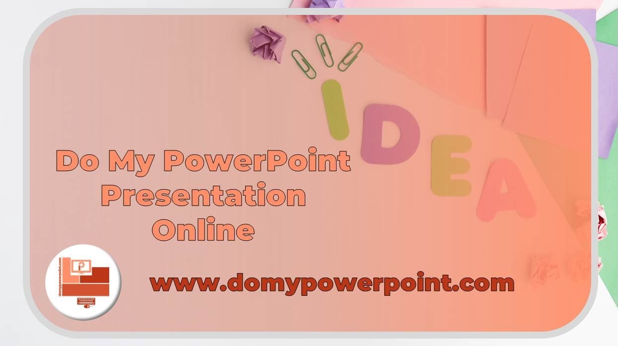 Do My PowerPoint Presentation, Online Services for Everyone