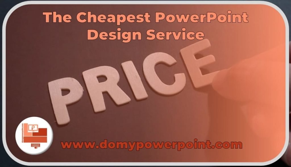 the cheapest PowerPoint design service