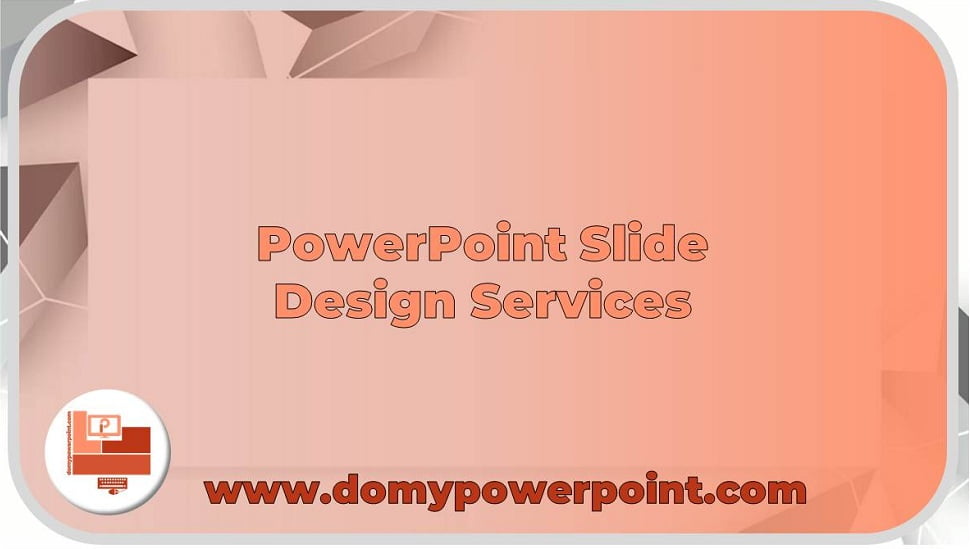 PowerPoint slide design and services