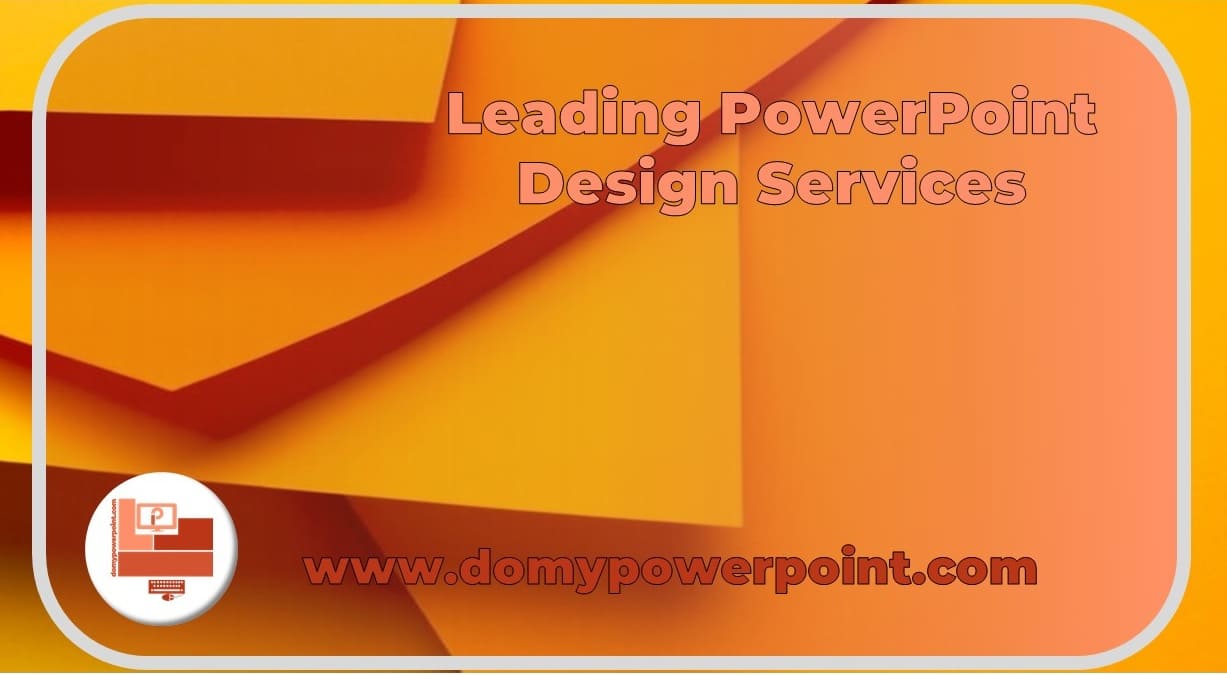 Leading PowerPoint Design Services