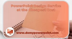 PowerPoint Design Service at the Cheapest Cost