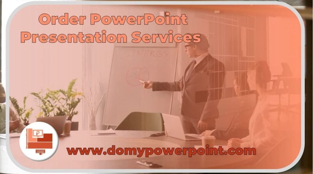 Order PowerPoint Presentation Services