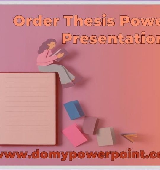 Order Thesis PowerPoint Presentation