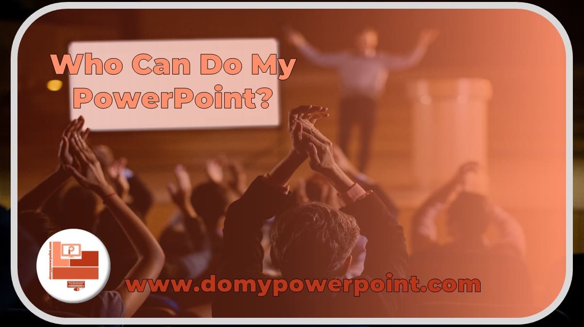 Who Can Do My PowerPoint? Top-Rated Presentation Writers