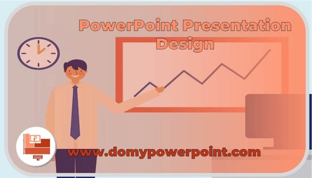 PowerPoint Presentation Design