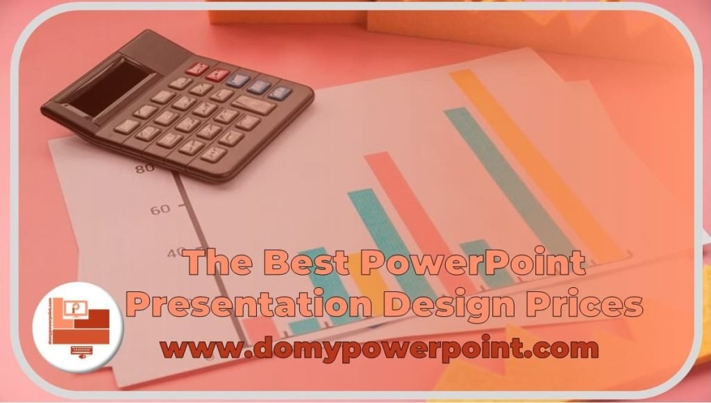 The Best Price for PowerPoint Presentation Design