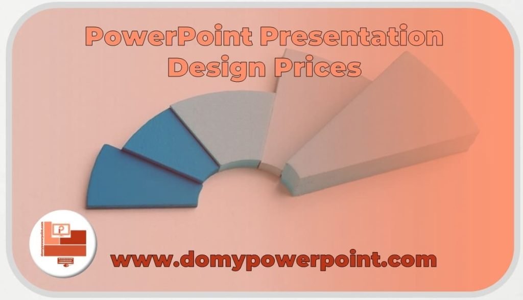 Prices of PowerPoint Design
