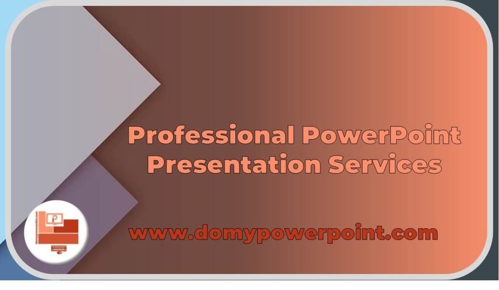 PowerPoint Presentation Services