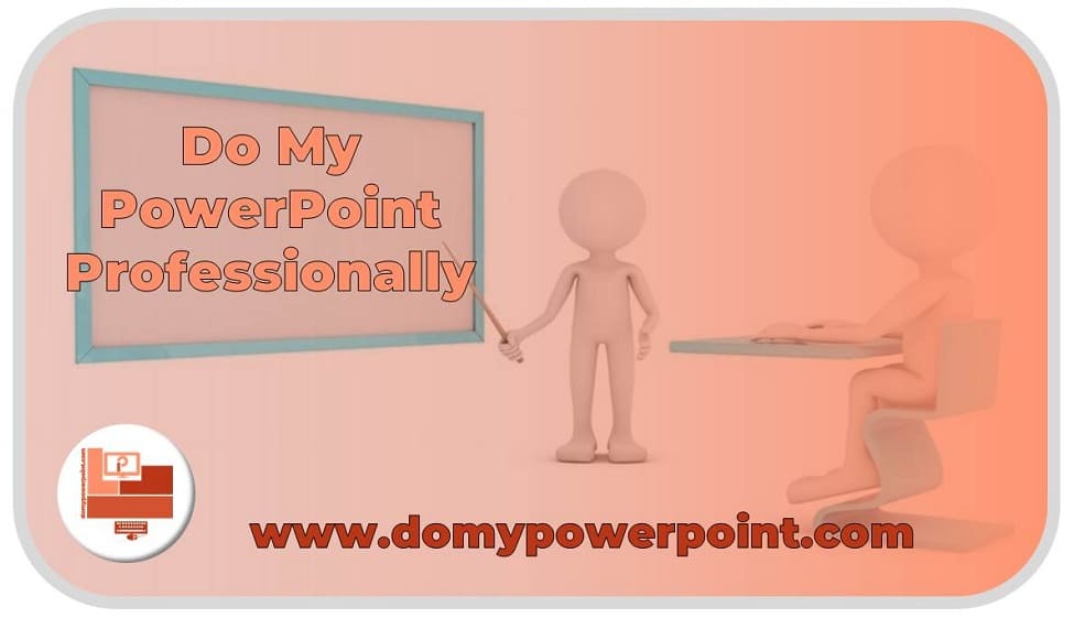 do my powerpoint presentation professionally