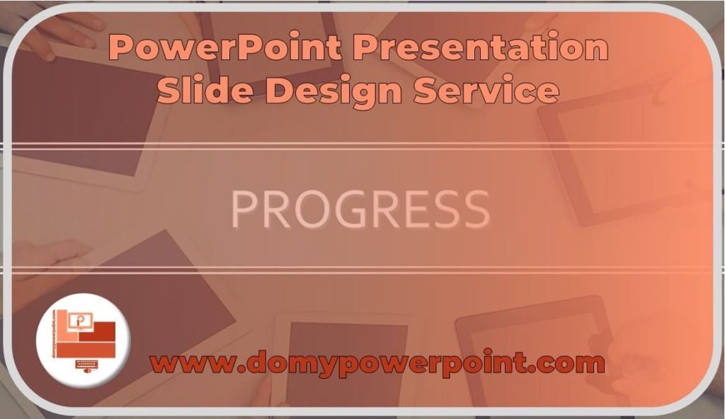 PowerPoint Slide Design Service 