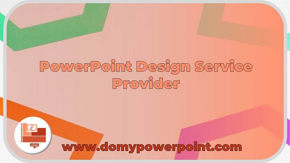 PowerPoint Design Service Provider