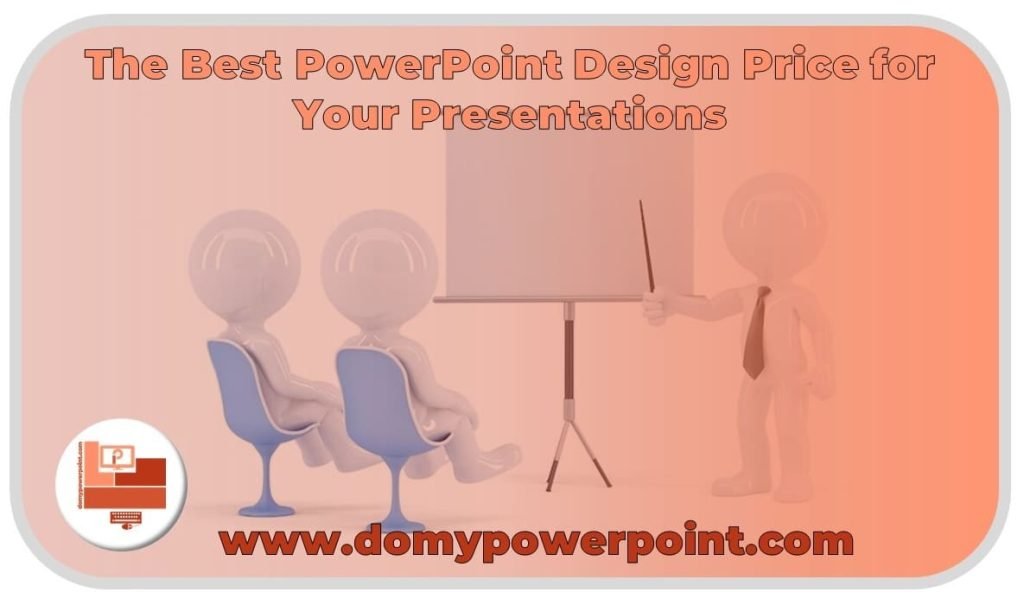 The Best PowerPoint Design Price
