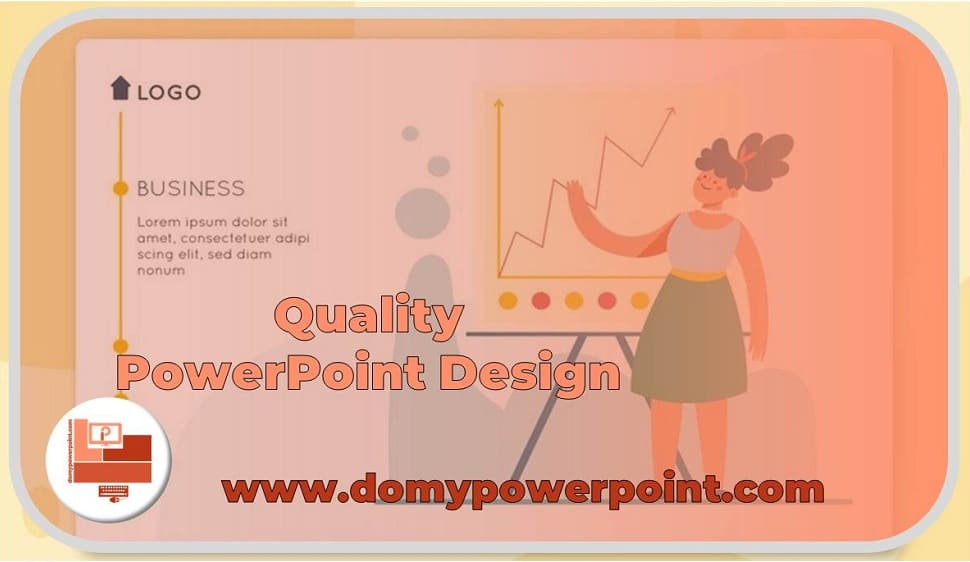 Quality PowerPoint Design, Features that You Need to Learn