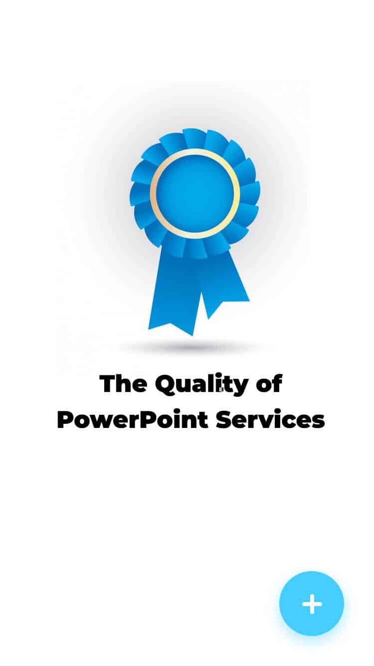 The Quality of PowerPoint Services