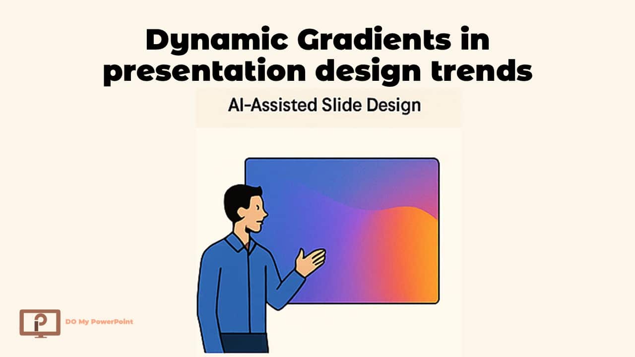 Dynamic Gradients in presentation design trends
